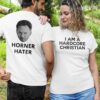 I Am A Hardcore Christian Front Horner Hater Back Shirt
