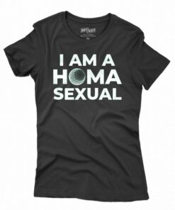 I Am A Home Sexual T-shirt I Am A Home Sexual T-shirt