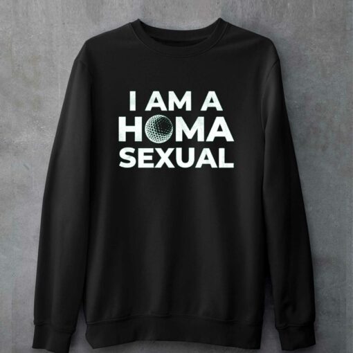 I Am A Home Sexual T-shirt