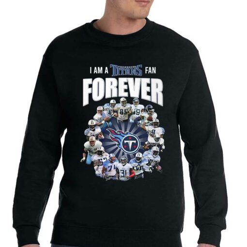 I Am A Tennessee Titans Fan Forever Signature Unisex T-shirt