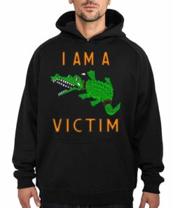 I Am A Victim Shirt 2 I Am A Victim Shirt 3