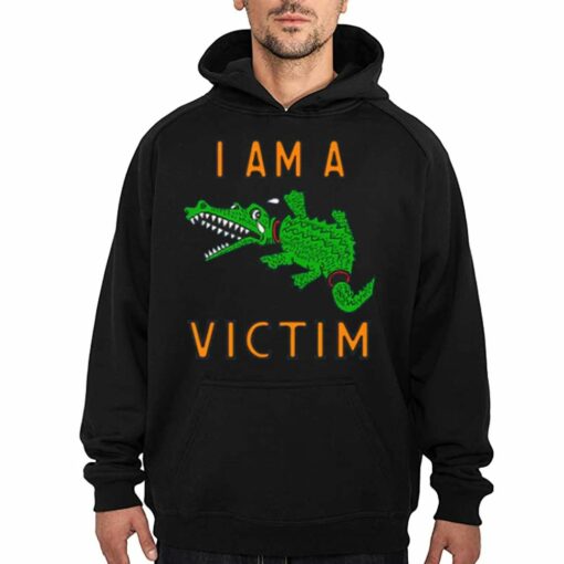 I Am A Victim Shirt