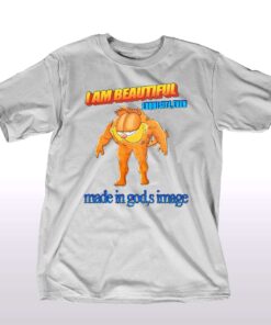 I Am Beautiful Exquisite Even Made In Gods Image Shirt I Am Beautiful Exquisite Even Made In Gods Image Shirt