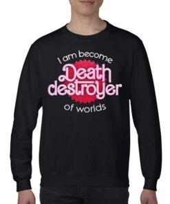 I Am Become Death Destroyer Of Worlds Barbie X Oppenheimer Oppenheimer T-shirt 3 I Am Become Death Destroyer Of Worlds Barbie X Oppenheimer Oppenheimer T shirt 4