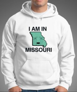 I Am In Missouri T shirt 3