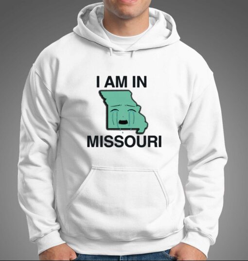 I Am In Missouri T-shirt