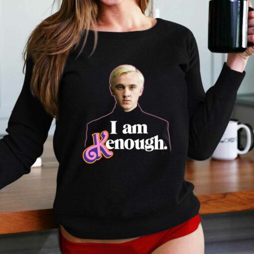 I Am Kenough Draco Malfoy Shirt