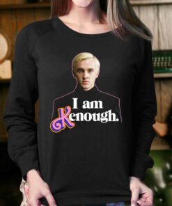 I Am Kenough Draco Malfoy Shirt 3 I Am Kenough Draco Malfoy Shirt 4