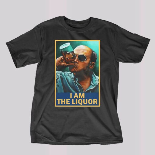 I Am The Liquor Shirt