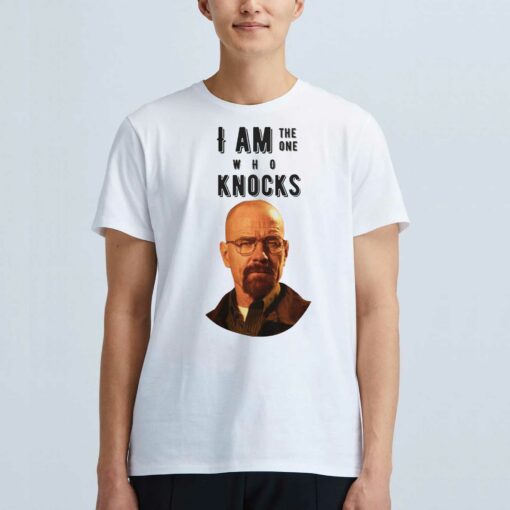 I Am The One Who Knocks T-shirt