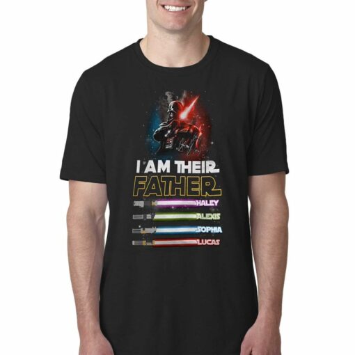 I Am Their Father Haley Alexis Sphia Lucas T-shirt