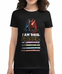 I Am Their Father T-shirt I Am Their Father T-shirt