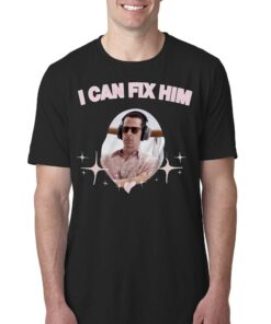 I Can Fix Him Succession Kendall Roy Meme Shirt I Can Fix Him Succession Kendall Roy Meme Shirt