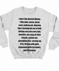 I Don't Like Barack Obama I Like Wine Pasta Uncut Cock Shirt 3 I Dont Like Barack Obama I Like Wine Pasta Uncut Cock Shirt 4