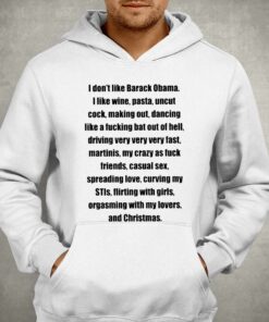 I Dont Like Barack Obama I Like Wine Pasta Uncut Shirt 3
