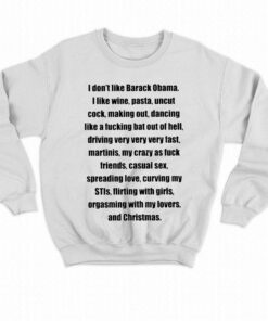 I Dont Like Barack Obama I Like Wine Pasta Uncut Shirt 4