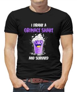 I Drank A Grimace Shake And Survived Shirt I Drank A Grimace Shake And Survived Shirt