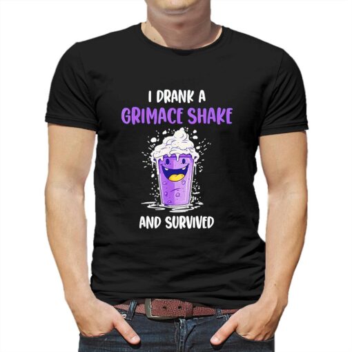 I Drank A Grimace Shake And Survived Shirt