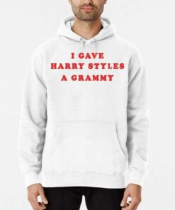 I Gave Harry Styles A Grammy T shirt 3