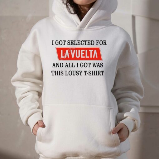 I Got Selected For La Vuelta And All I Got Was This Lousy T-shirt