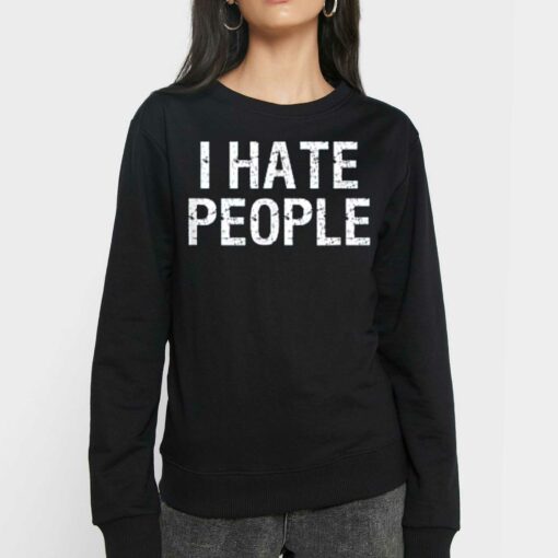 I Hate People T-shirt