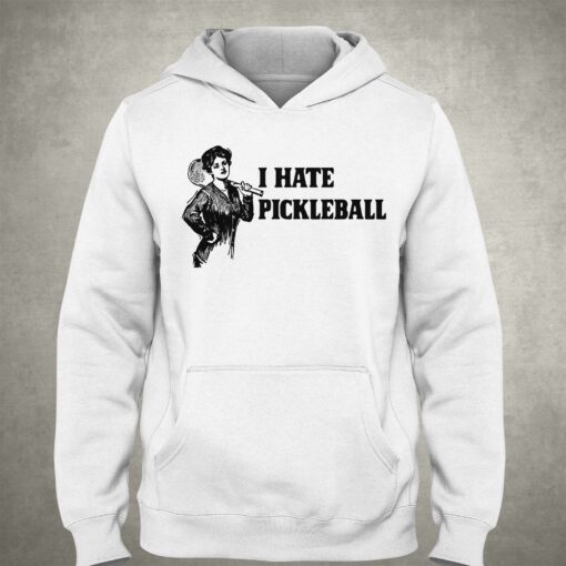 I Hate Pickleball T-shirt