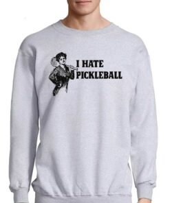 I Hate Pickleball T-shirt 3 I Hate Pickleball T shirt 4