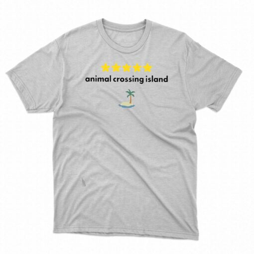 I Have A Animal Crossing Island Shirt