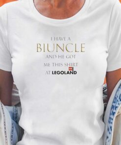 I Have A Biuncle And He Got Me This Shirt At Legoland T-shirt I Have A Biuncle And He Got Me This Shirt At Legoland T-shirt