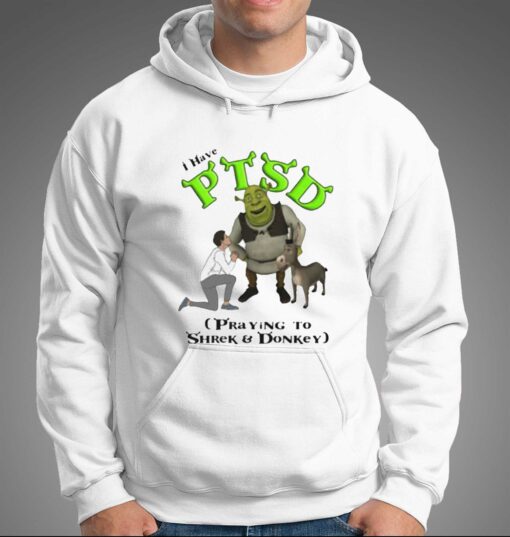 I Have Ptsd Praying To Shrek And Donkey T-shirt