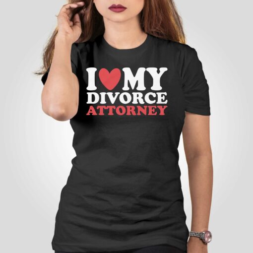 I Heart My Divorce Attorney T-shirt