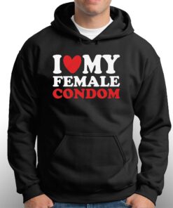 I Heart My Female Condom T shirt 3