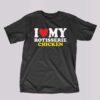 I Heart Rotisserie Chicken Shirt