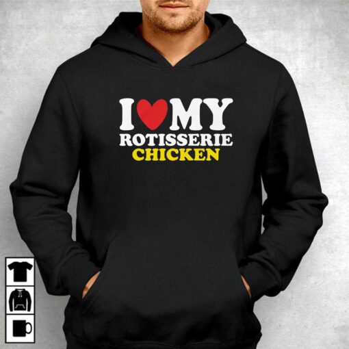 I Heart Rotisserie Chicken Shirt