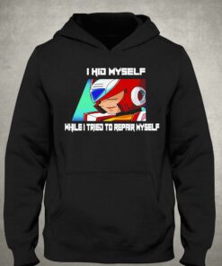 I Hid Myself While I Tried To Repair Myself Shirt 2 I Hid Myself While I Tried To Repair Myself Shirt 3