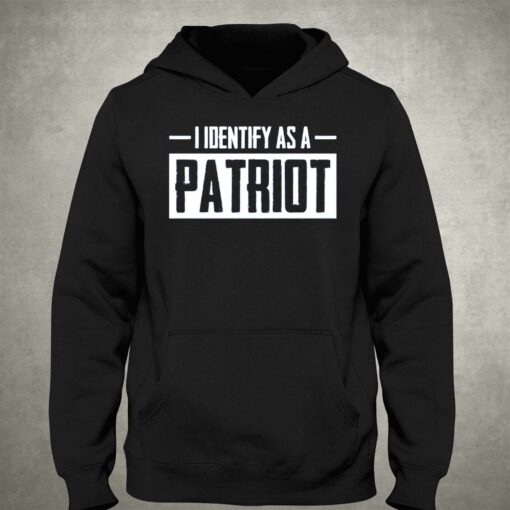 I Identify As A Patriot T-shirt