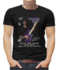 I Just Do What I Do Best And Thats Play Guitar Eddie Van Halen 1955 – 2020 Thank You For The Memories T-shirt I Just Do What I Do Best And Thats Play Guitar Eddie Van Halen 1955 – 2020 Thank You For The Memories T-shirt