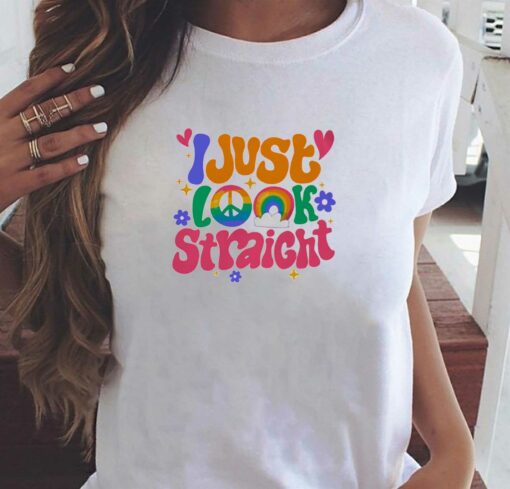 I Just Look Straight T-shirt