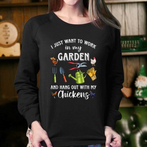 I Just Want To Work In My Garden And Hang Out Chicken T-shirt