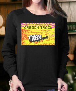 I Lost My Virginity On The Oregon Trail Shirt 4