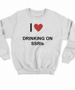 I Love Drinking On Ssris Shirt 4