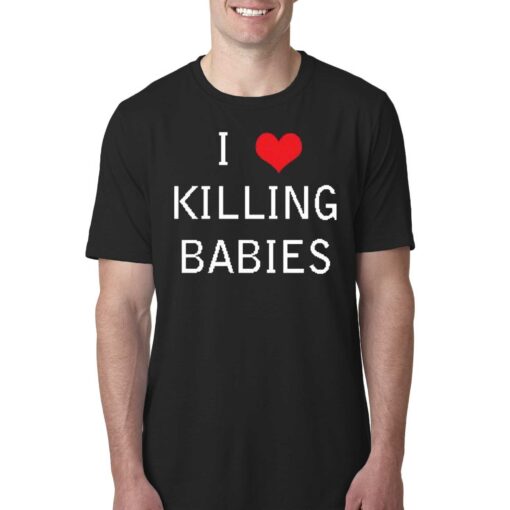 I Love Killing Babies