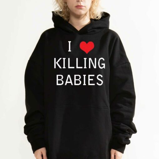 I Love Killing Babies