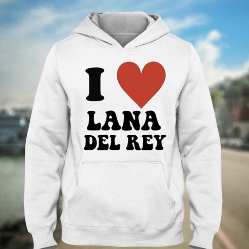 I Love Lana Del Rey T-shirt