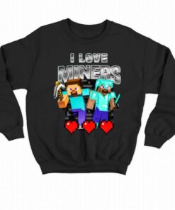 I Love Miners Minecraft T-shirt 3 I Love Miners Minecraft T shirt 4