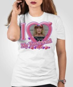 I Love My Boyfriend Barbie Margot Robbie T-shirt