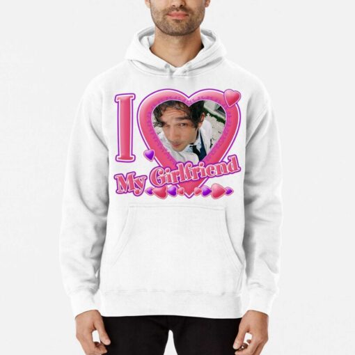 I Love My Girlfriend Shirt Hoodie