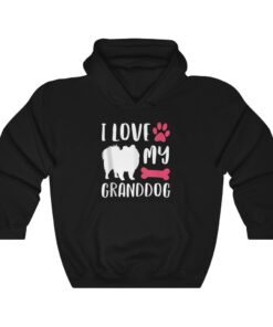 I Love My Granddog Shirt Pomeranian Dog Grandma Grandpa Hoodie I Love My Granddog Shirt Pomeranian Dog Grandma Grandpa Hoodie