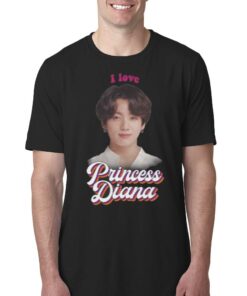 I Love Princess Diana Jungkook Shirt I Love Princess Diana Jungkook Shirt