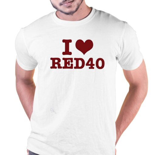 I Love Red 40 Shirt